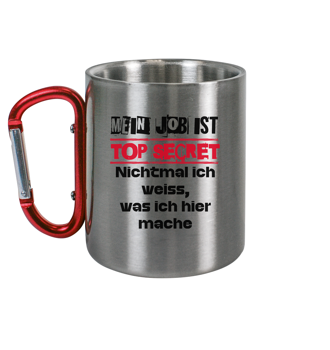 TOP SECRET - Edelstahl Tasse - Spruch-Tassen