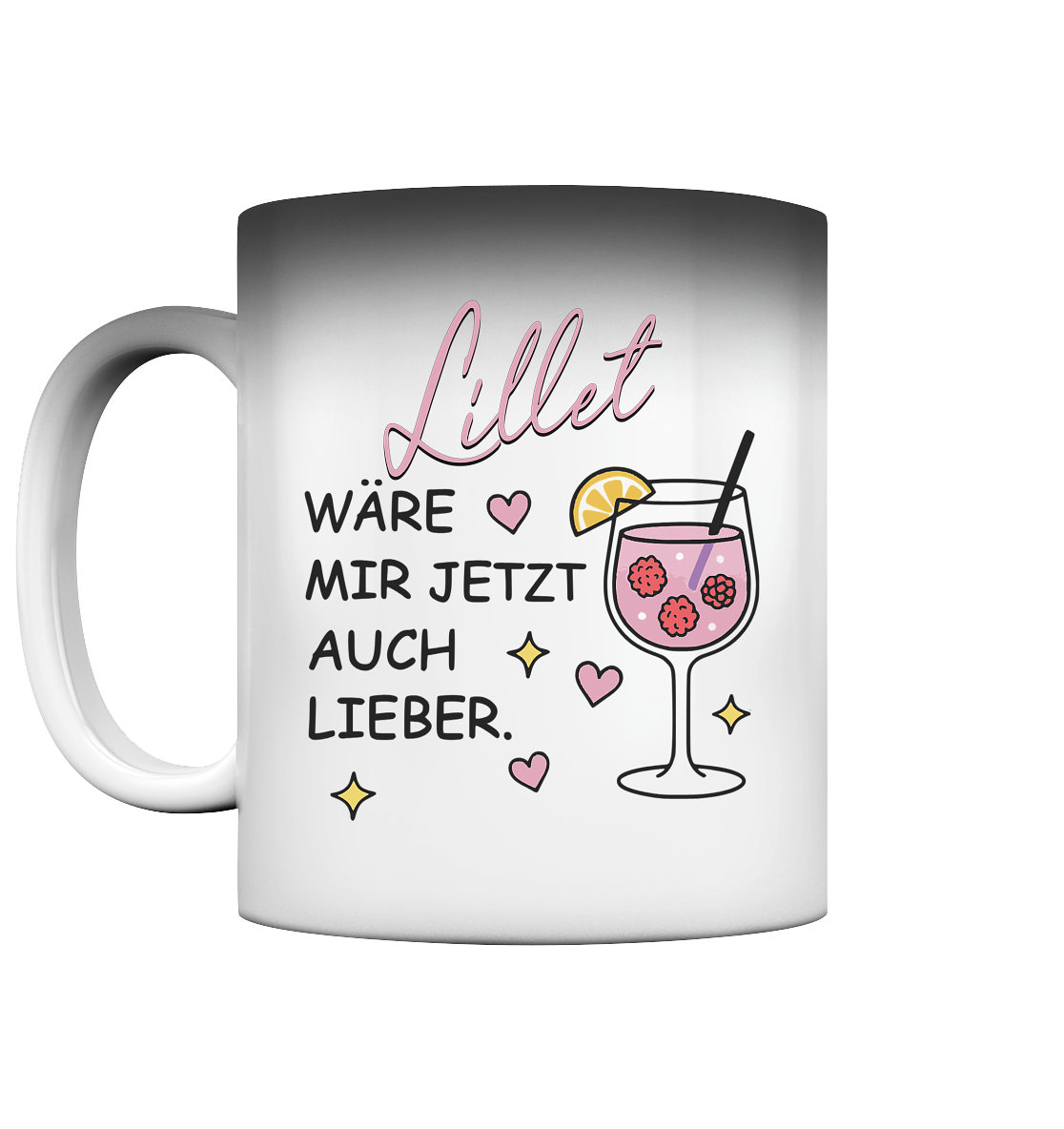Lillet - Wäre mir jetzt auch lieber - Magic Tasse (Farbwechsel) - Spruch-Tassen