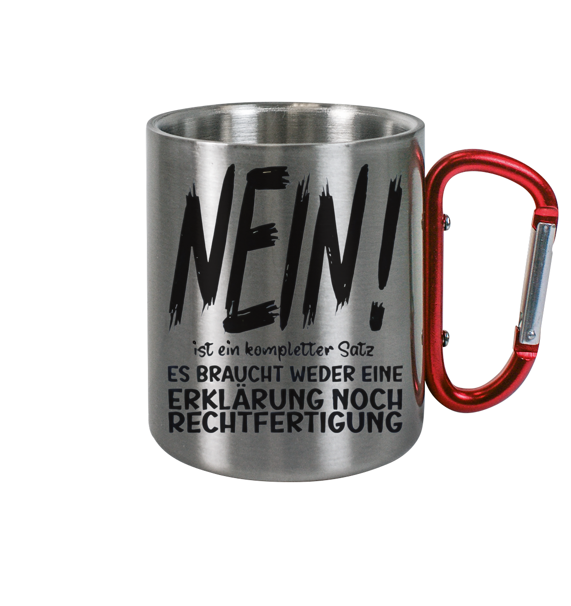 NEIN - Edelstahl Tasse - Spruch-Tassen