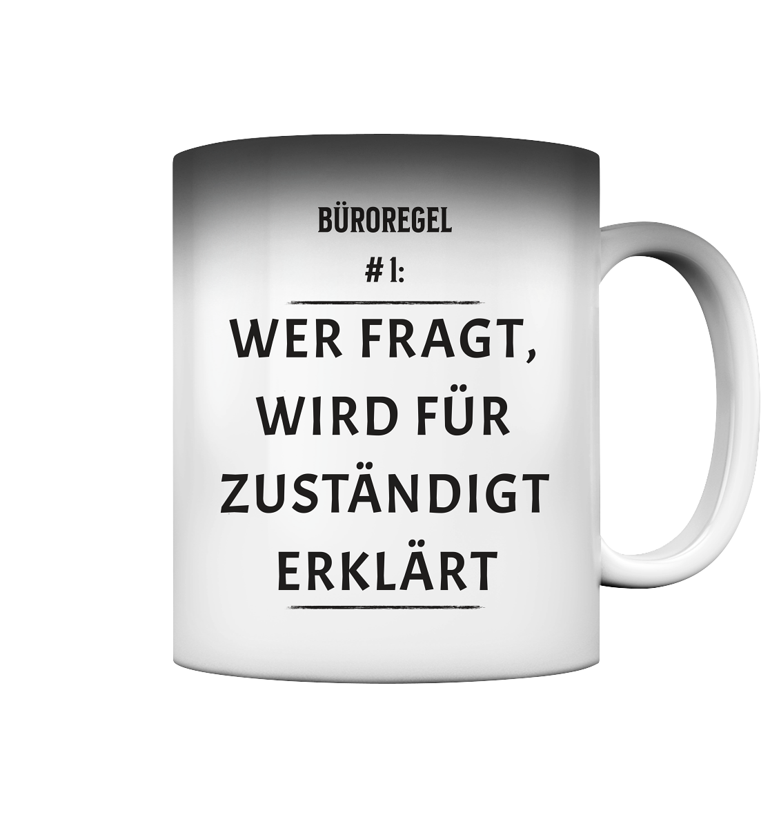 Büroregel - Magic Mug - Spruch-Tassen